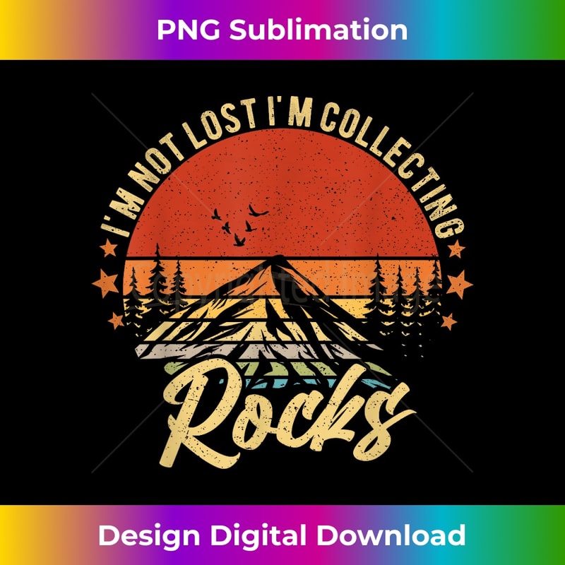 GU-20231226-4723_I'm Not Lost I'm Collecting Rocks Geologist Rock Collecting 2049.jpg