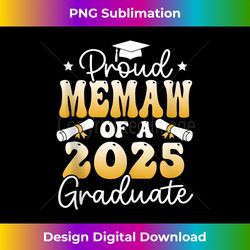 Proud Memaw Of a Class Of 2025 Graduate Senior Graduation Tank Top - Sublimation-Optimized PNG File - Access the Spectrum of Sublimation Artistry