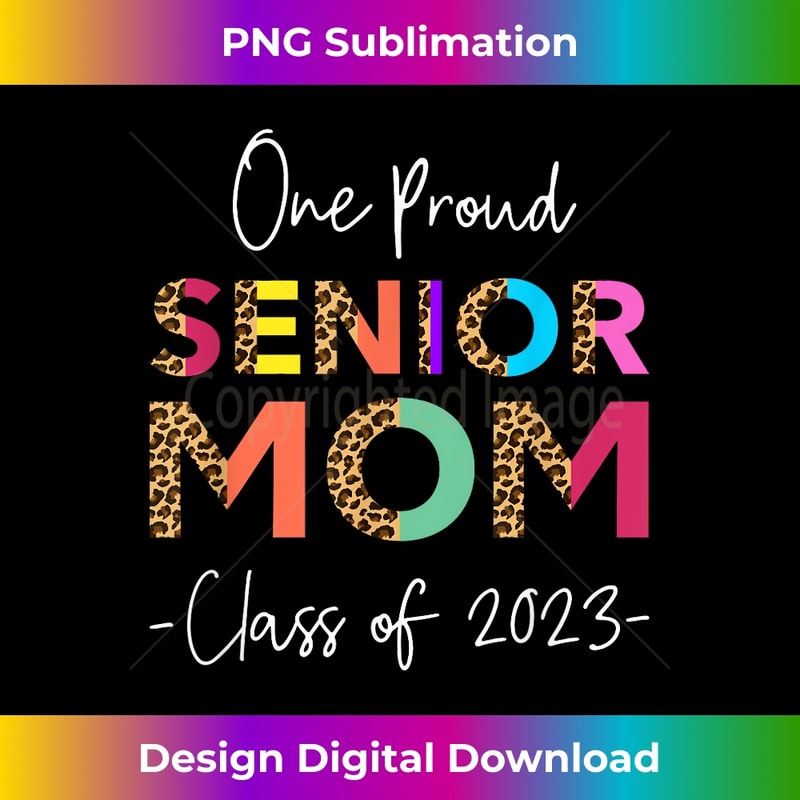 QY-20231231-2540_One proud senior mom class of 2023 leopard graduation 2011.jpg