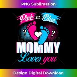 Pink Or Blue Mommy Loves You Gender Reveal Baby Shower Party - Sleek Sublimation PNG Download - Customize with Flair