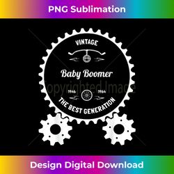Vintage Baby Boomer 1946-1964 the Best Generation 1 - Urban Sublimation PNG Design - Craft with Boldness and Assurance