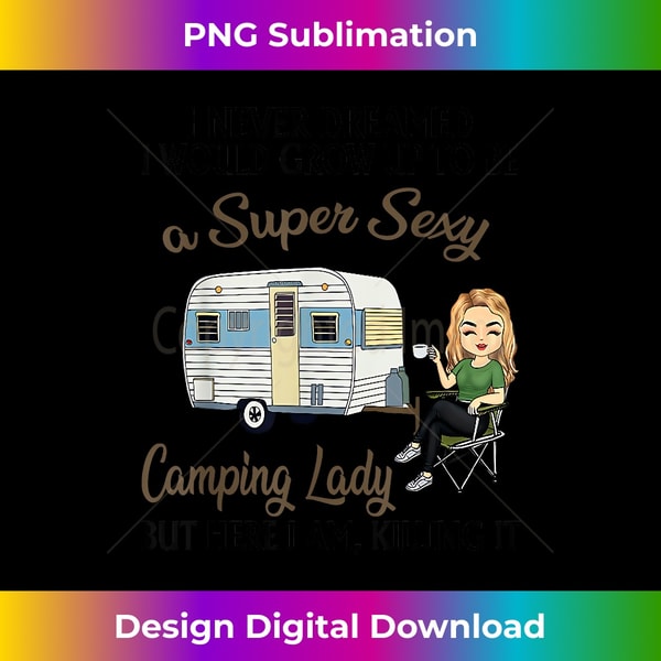 IG-20240106-3911_I never dreamed I would grow up to be a sexy camping lady 1251.jpg