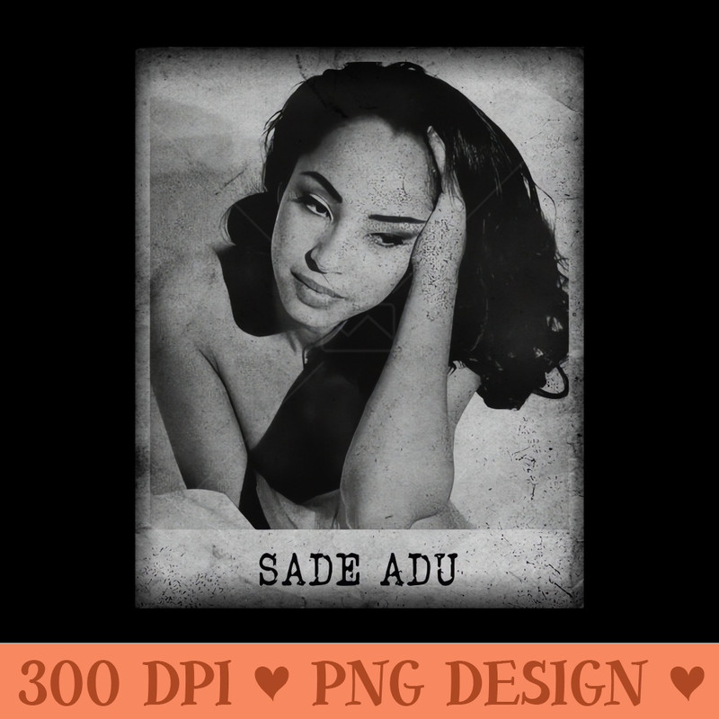 Sade Adu - Digital PNG Graphics - Variety