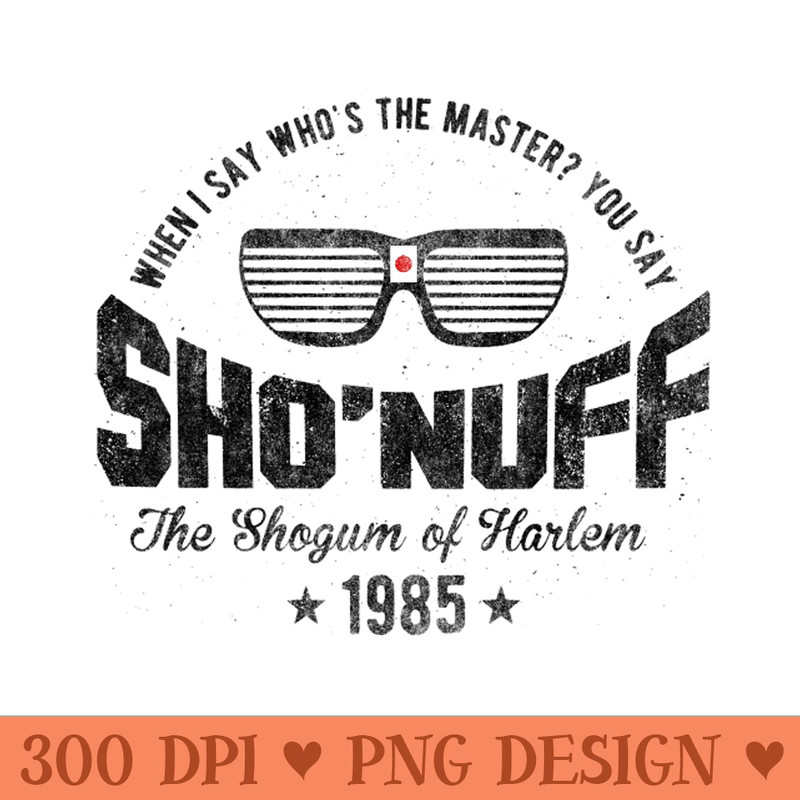 Shonuff The Master - PNG Downloadable Art - High Quality 300 DPI