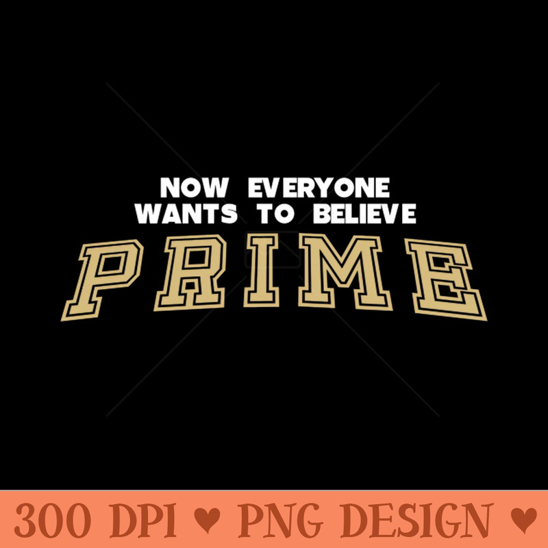 Believe in Prime - PNG Download Website - Good Value