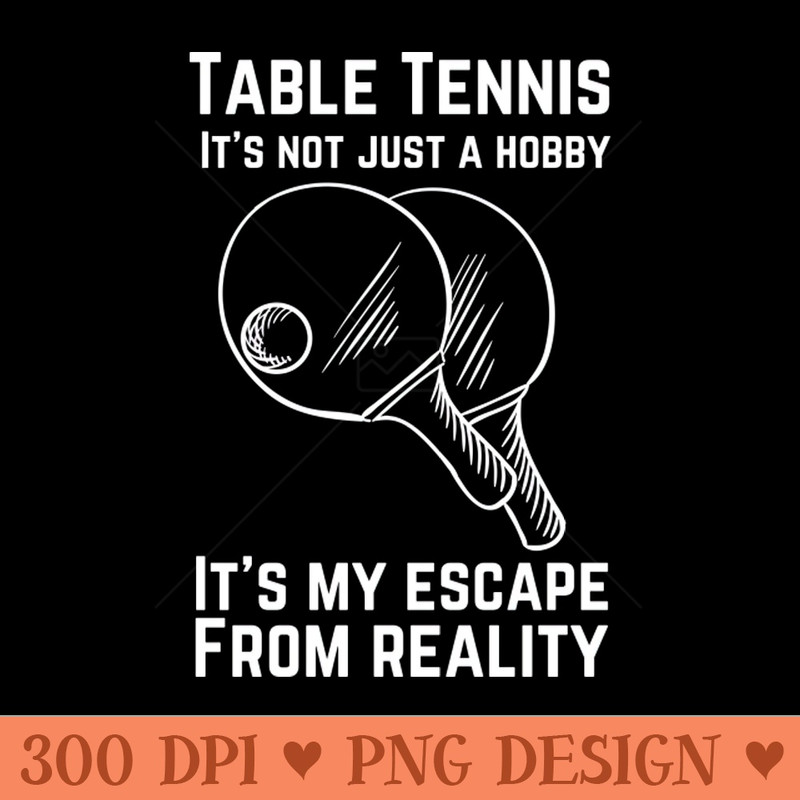 Table Tennis Ping Pong Player Lover - High-Quality PNG Download - Variety