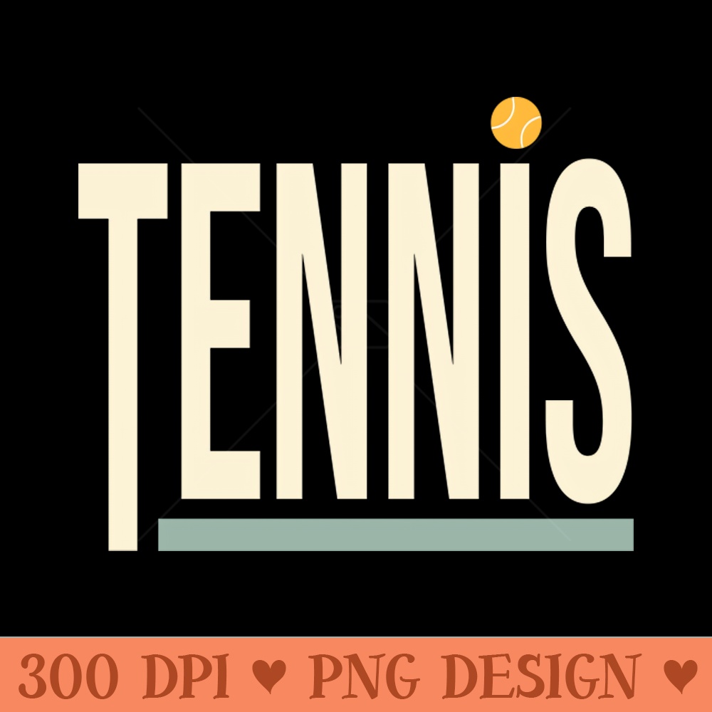 Tennis Design for Tennis Player - PNG Downloadable Art - Popularity