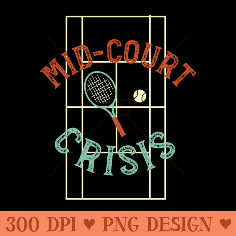 Tennis Pun Mid Court Crisis - PNG Image Downloads - Convenience