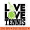 Love love tennis - High Quality PNG - Professional Design