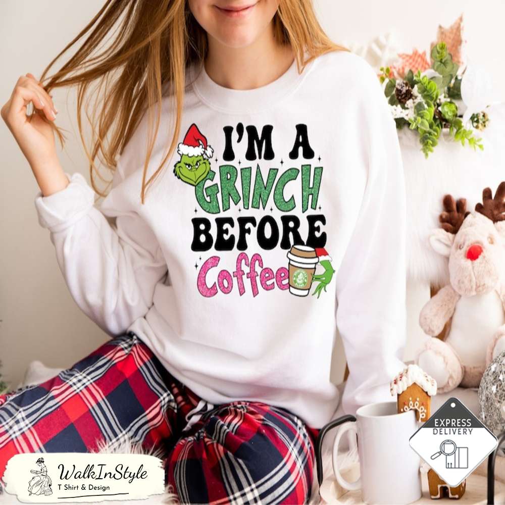 Retro I'm a Grinc Before Coffee Christmas Sweatshirt - Viralustee.jpg