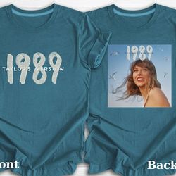 1989 taylor's version tshirt ,taylor swiftees merch ,1989 era shirt ,1989 album, swiftie 1989
