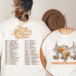 chris stapleton tour 2024 shirt, chris stapleton all american road show sweatshirt, hoodie,  chris stapleton fan shirt,