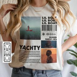 lil ya.chty rap vintage shirt, lil boat album 2 side sweatshirt, lil ya.chty bootleg inspired merch, lil yacht.y retro 9
