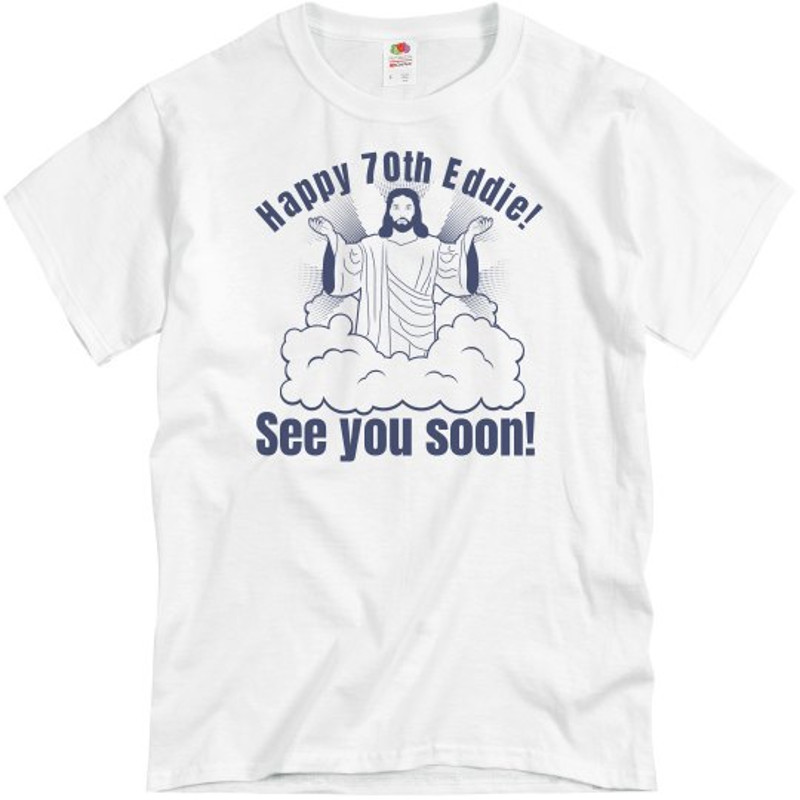 70th Birthday Jesus - Unisex Basic Promo T-Shirt FunnyShirts.jpg