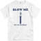 Blow Me It's My Birthday - Unisex Basic Promo T-Shirt FunnyShirts.jpg