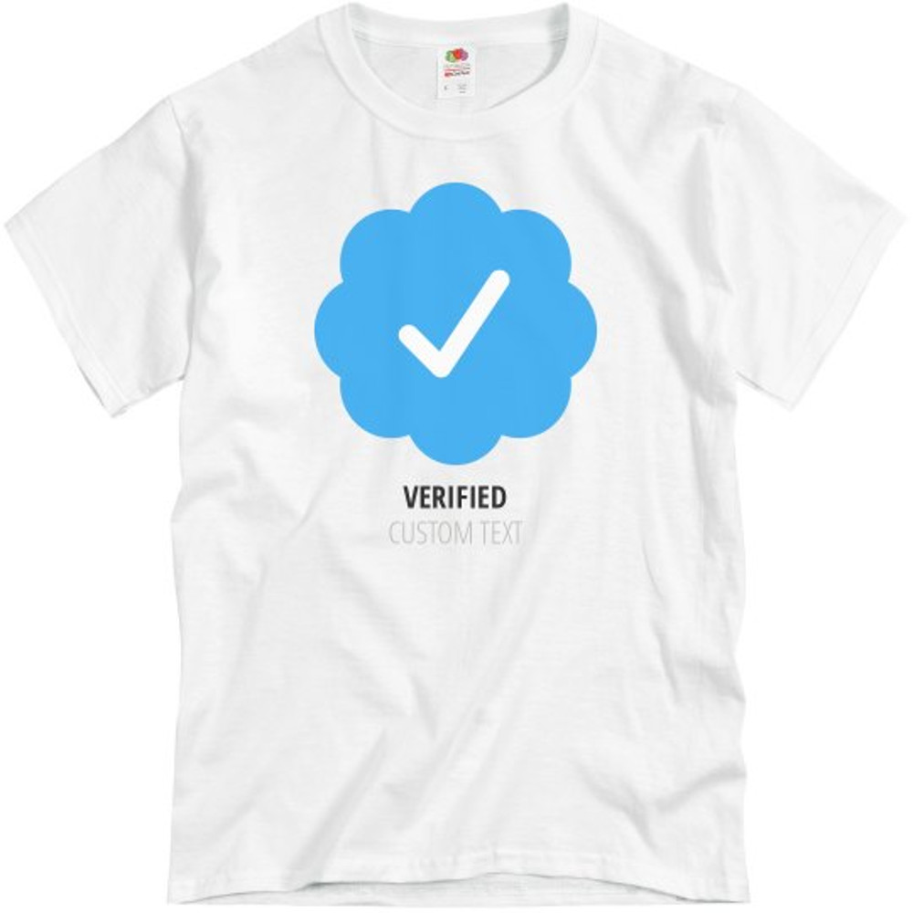 Custom Text Blue Check Mark Verified T-Shirt - Unisex Basic Promo T-Shirt FunnyShirts.jpg