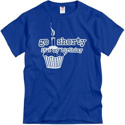 go shorty birthday - unisex basic t-shirt