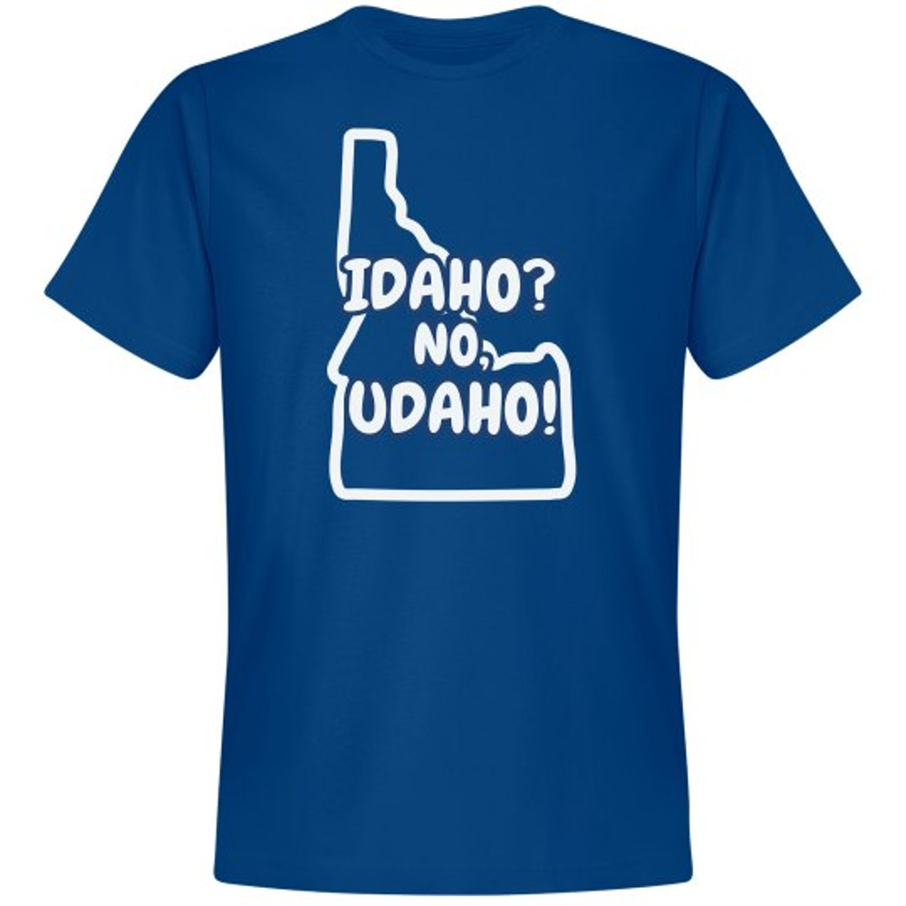 Idaho No, Udaho - Unisex Premium T-Shirt FunnyShirts.jpg