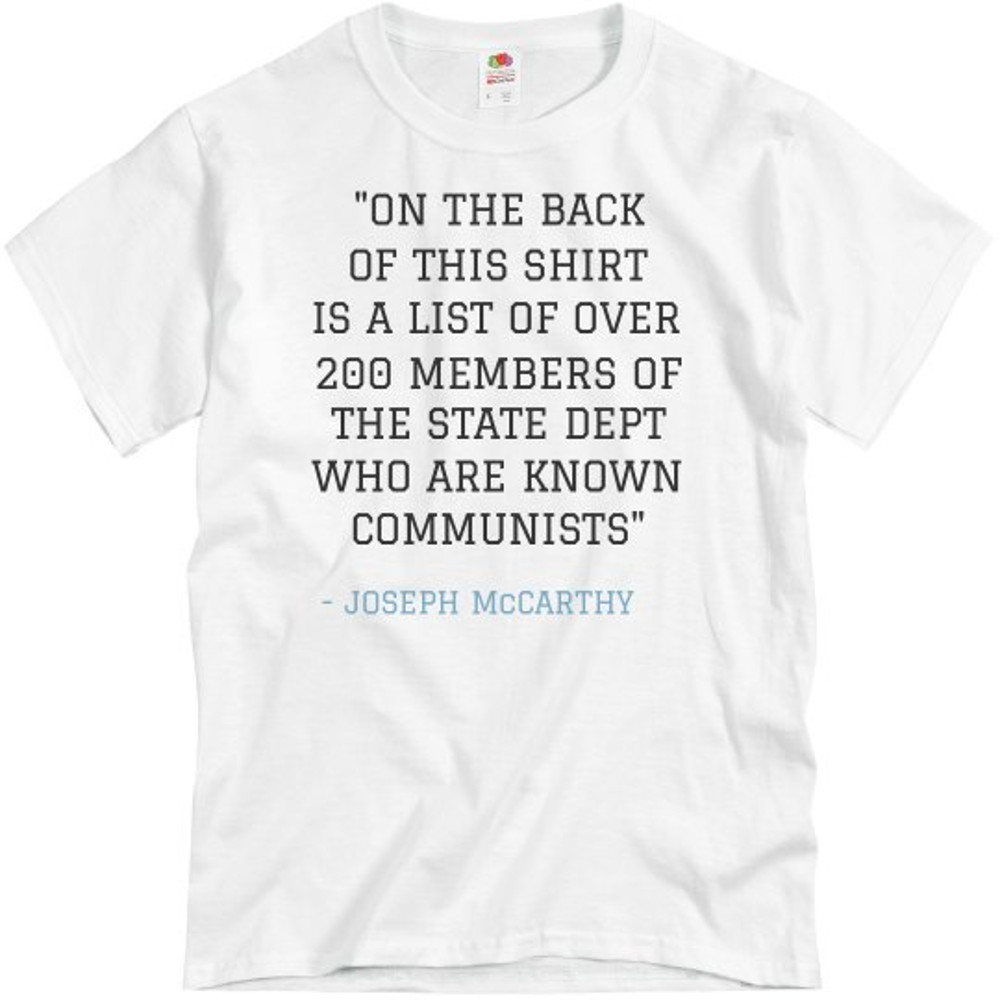 Joseph McCarthy's Known Communists - Unisex Basic Promo T-Shirt FunnyShirts.jpg