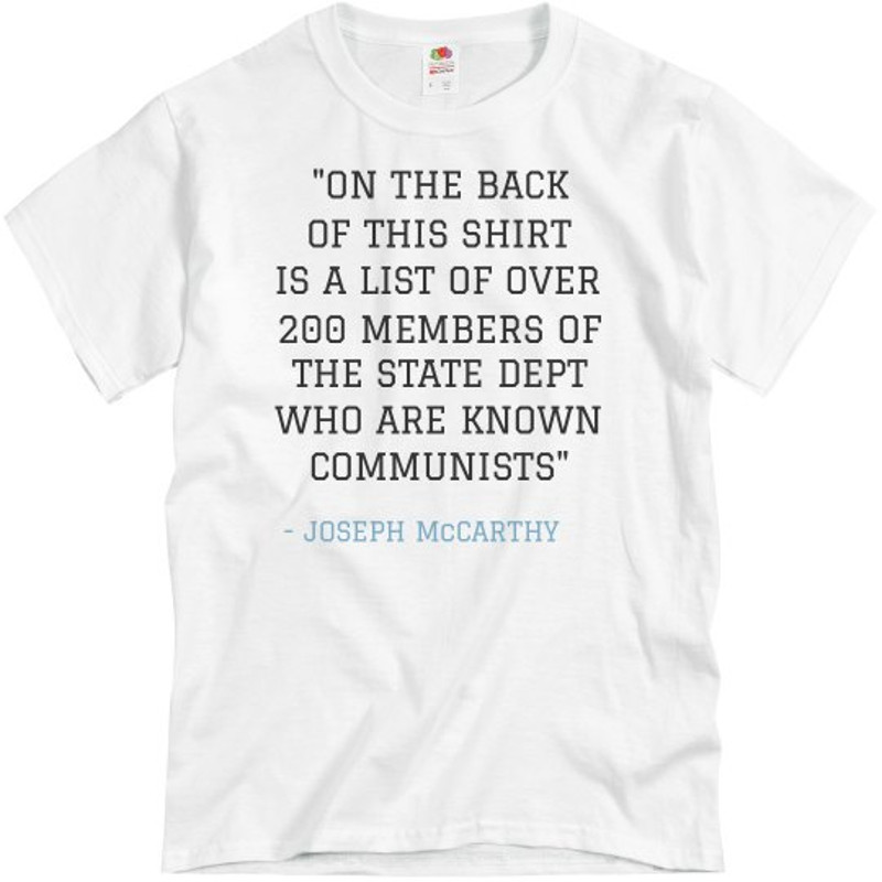Joseph McCarthy's Known Communists - Unisex Basic Promo T-Shirt FunnyShirts.jpg