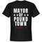 Mayor Of Pound Town T-Shirt - Unisex Premium T-Shirt FunnyShirts.jpg