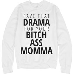 save the drama - unisex basic promo crewneck sweatshirt
