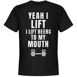 yeah i lift beers funny fitness - unisex premium t-shirt