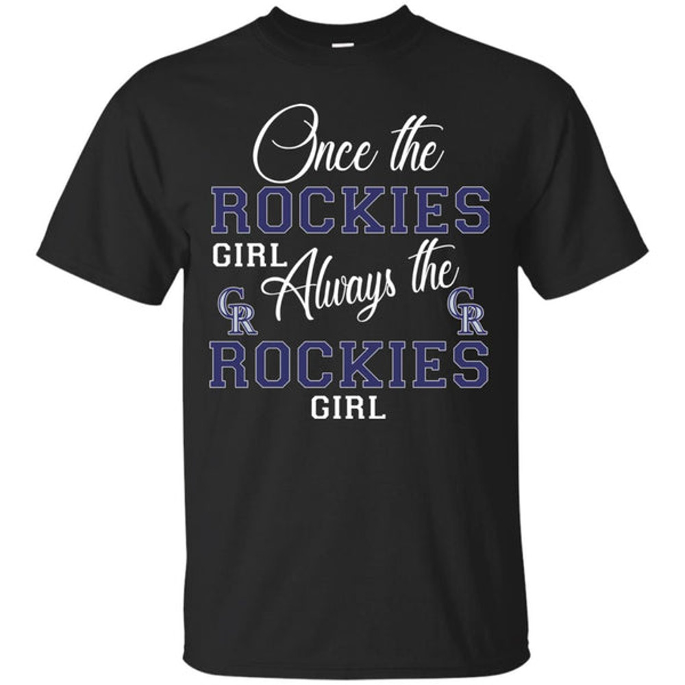 Always The Colorado Rockies Girl T Shirts.jpg