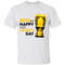 Beer Me Happy First Father's Day T Shirts 1.jpg