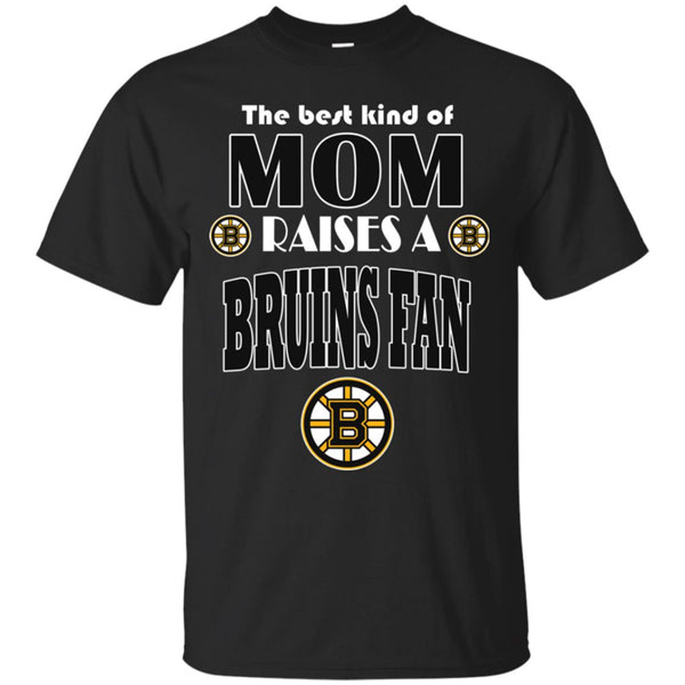 Best Kind Of Mom Raise A Fan Boston Bruins T Shirts.jpg
