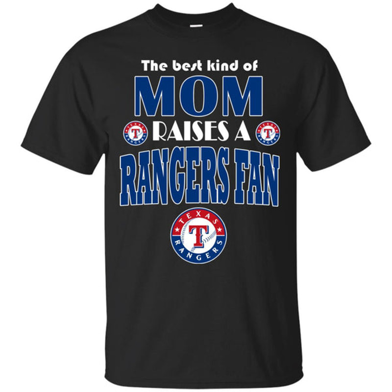 Best Kind Of Mom Raise A Fan Texas Rangers T Shirts.jpg
