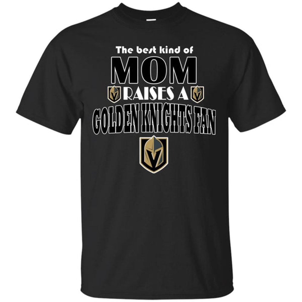 Best Kind Of Mom Raise A Fan Vegas Golden Knights T Shirts.jpg