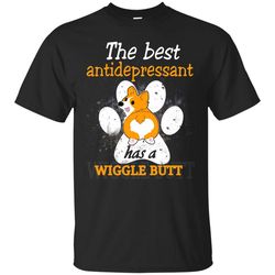 corgi - the best antidepressant has a wiggle butt t shirts
