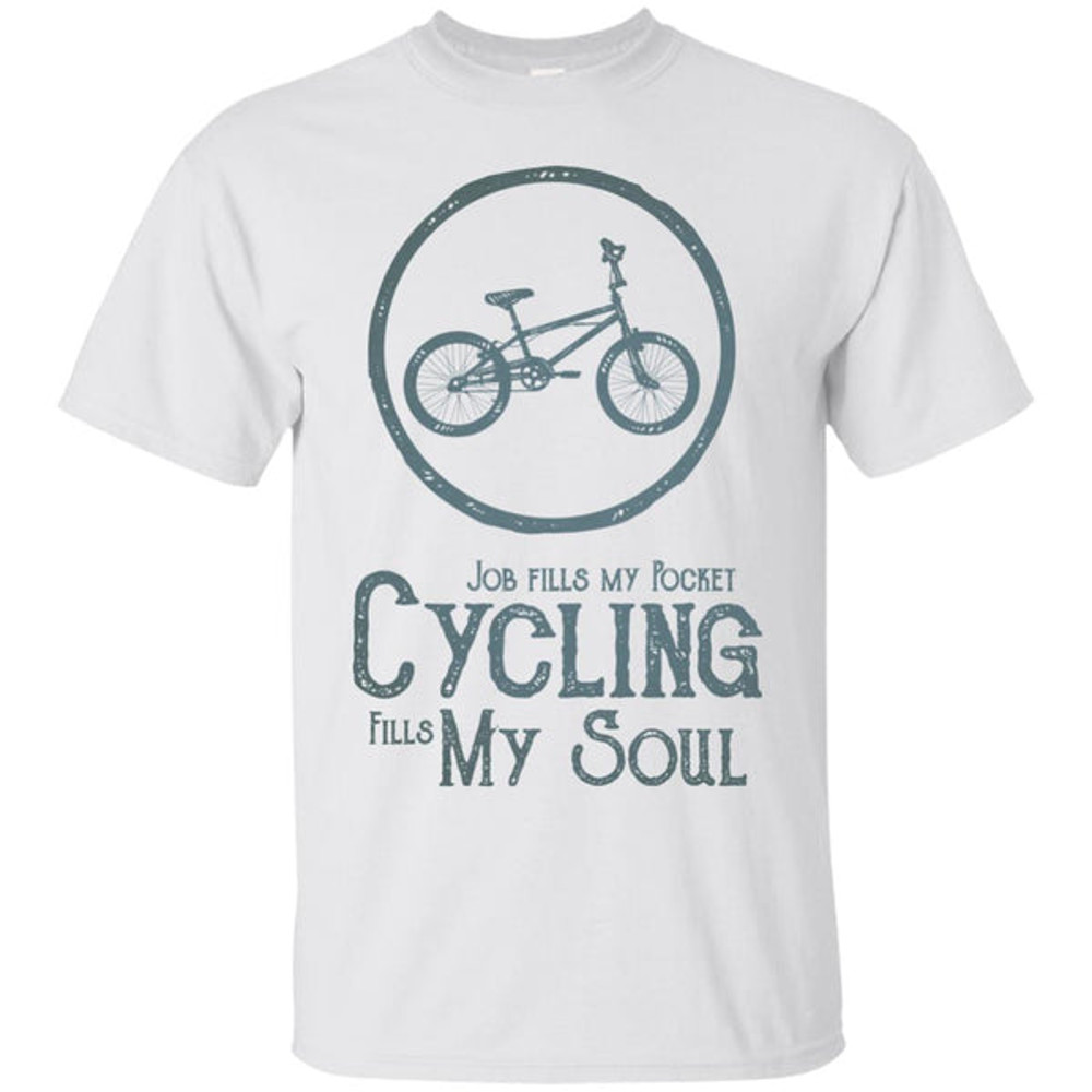 Cycling Fills My Soul T Shirts.jpg