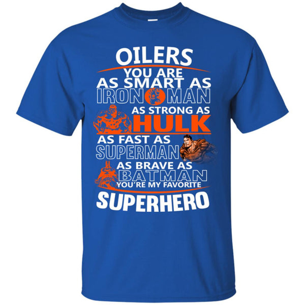 Edmonton Oilers You're My Favorite Super Hero T Shirts.jpg