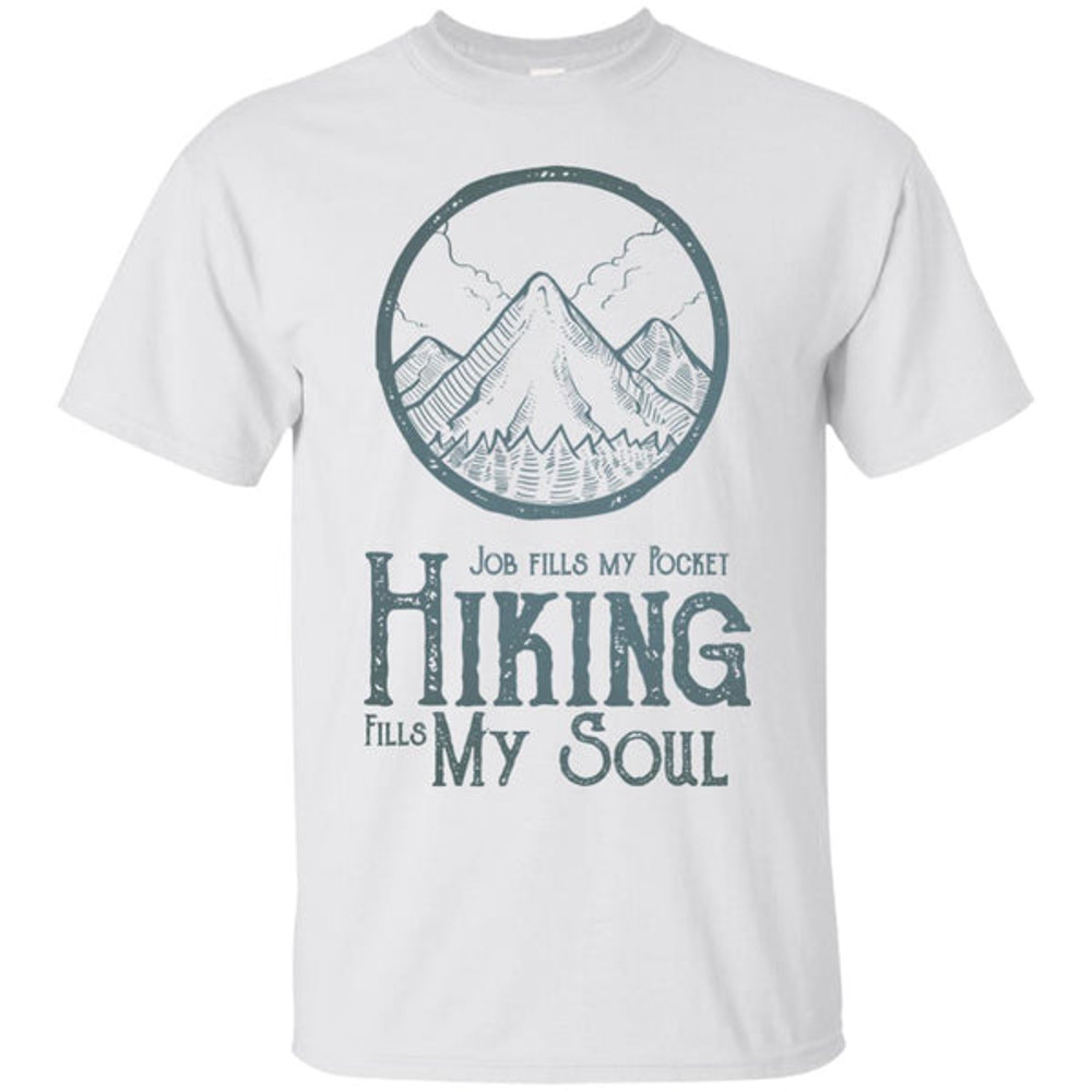 Hiking Fills My Soul T Shirts.jpg
