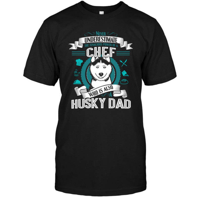 Husky Chef Dad T Shirts.png