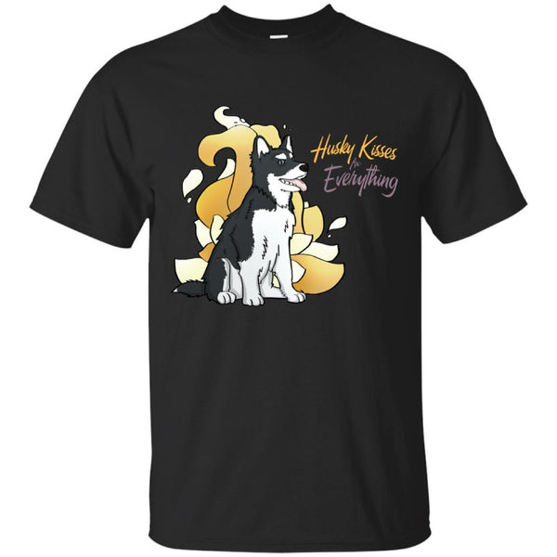 Husky Kisses Fix Everything T Shirts.jpg