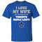 I Love My Wife And Cheering For My Toronto Maple Leafs T Shirts.jpg