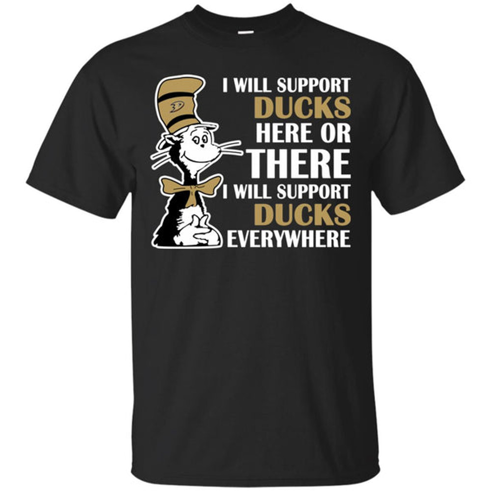 I Will Support Everywhere Anaheim Ducks T Shirts.jpg
