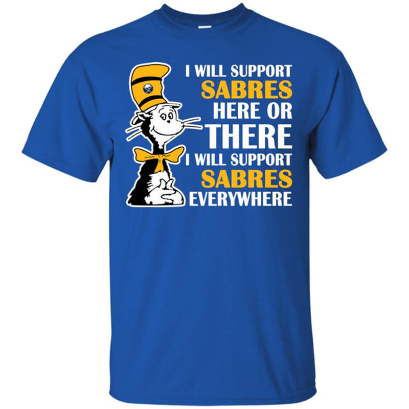 I Will Support Everywhere Buffalo Sabres T Shirts.jpg