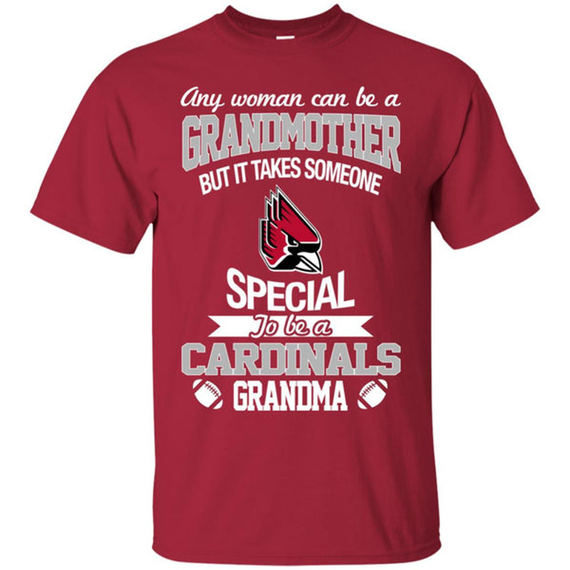 It Takes Someone Special To Be A Ball State Cardinals Grandma T Shirts.jpg