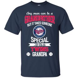 it takes someone special to be a minnesota twins grandpa t shirts