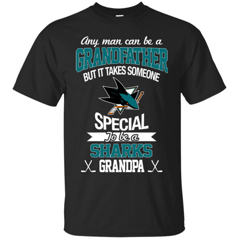 It Takes Someone Special To Be A San Jose Sharks Grandpa T Shirts.jpg