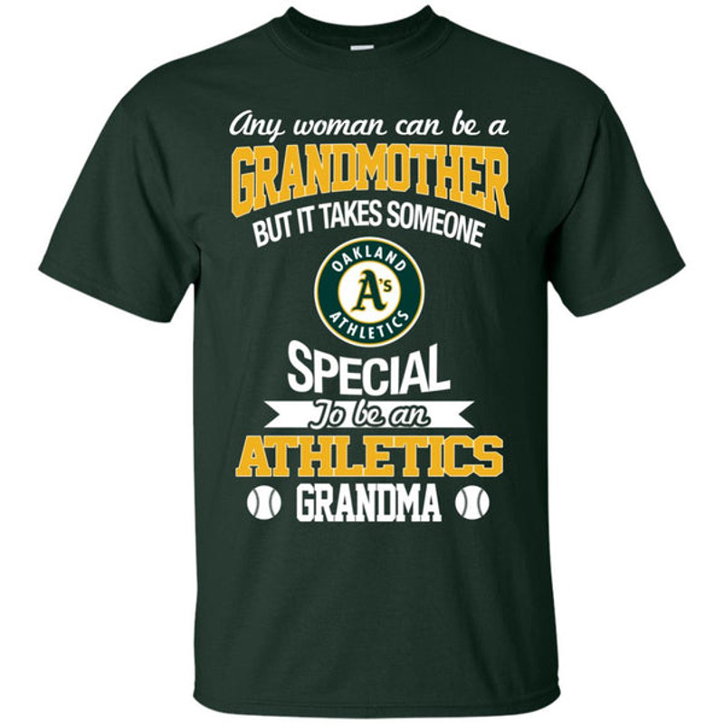 It Takes Someone Special To Be An Oakland Athletics Grandma T Shirts.jpg