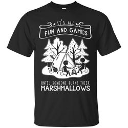 it's all fun and marshmallows games t shirts
