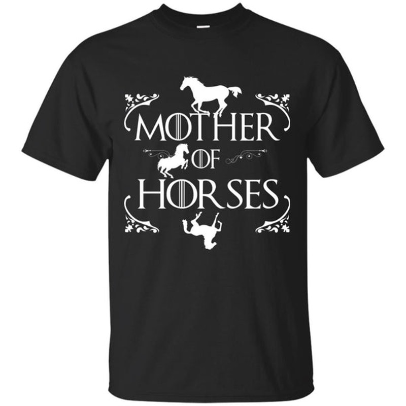 Mother Of Horses T Shirts.jpg