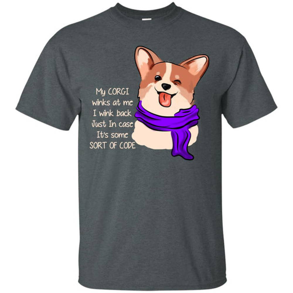 My Corgi Winks At Me T Shirts.jpg