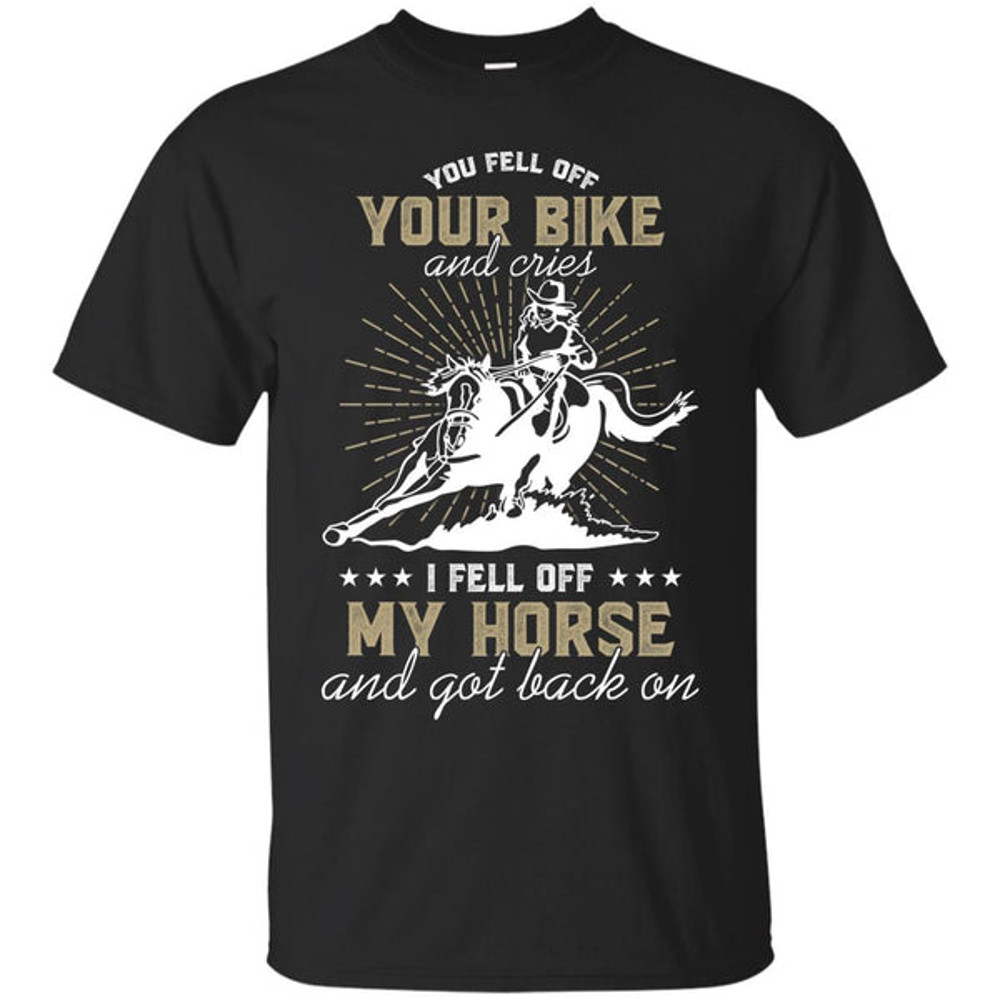 My Horse And Got Back On T Shirts.jpg