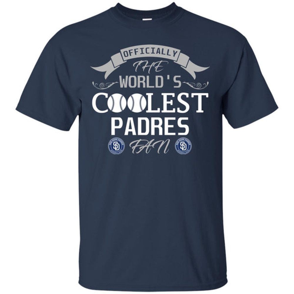 Officially The World's Coolest San Diego Padres Fan T Shirts.jpg